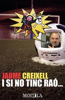 I SI NO TINC RAÓ... | 9788461661312 | CREIXELL, JAUME | Llibreria Online de Banyoles | Comprar llibres en català i castellà online
