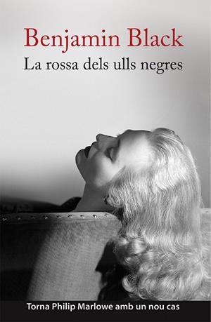 LA ROSSA DELS ULLS NEGRES | 9788490261996 | BLACK, BENJAMIN | Llibreria Online de Banyoles | Comprar llibres en català i castellà online