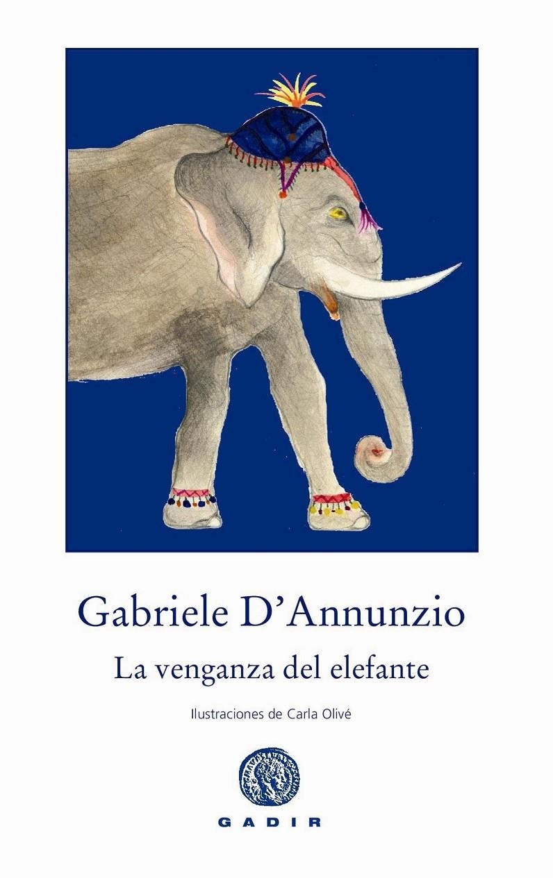 VENGANZA DEL ELEFANTE, LA | 9788494146633 | D'ANNUNZIO, GABRIELE | Llibreria Online de Banyoles | Comprar llibres en català i castellà online