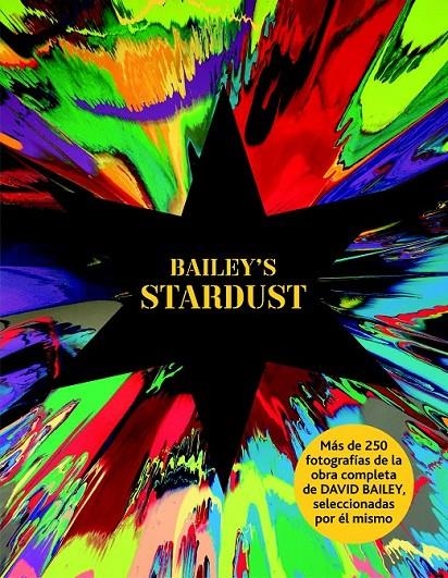 BAILEY'S STARDUST | 9788498017403 | BAILEY, DAVID | Llibreria L'Altell - Llibreria Online de Banyoles | Comprar llibres en català i castellà online - Llibreria de Girona