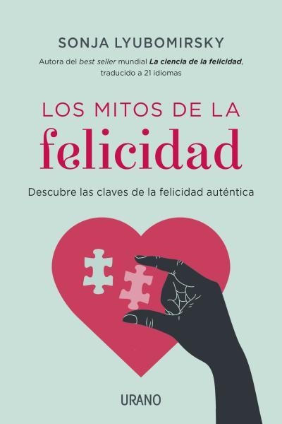 MITOS DE LA FELICIDAD, LOS | 9788479538576 | LYUBOMIRSKY, SONJA | Llibreria L'Altell - Llibreria Online de Banyoles | Comprar llibres en català i castellà online - Llibreria de Girona