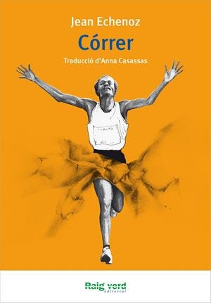CÓRRER | 9788415539681 | ECHENOZ, JEAN | Llibreria Online de Banyoles | Comprar llibres en català i castellà online