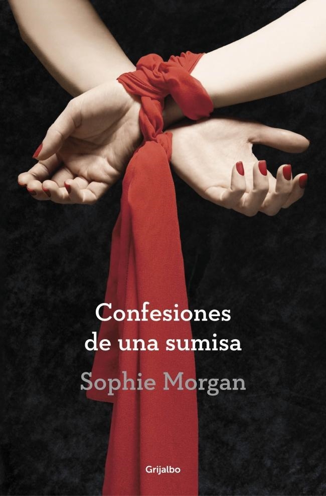CONFESIONES DE UNA SUMISA | 9788490326749 | MORGAN,SOPHIE | Llibreria L'Altell - Llibreria Online de Banyoles | Comprar llibres en català i castellà online - Llibreria de Girona