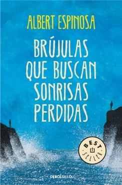 BRÚJULAS QUE BUSCAN SONRISAS PERDIDAS | 9788490327418 | ESPINOSA,ALBERT | Llibreria L'Altell - Llibreria Online de Banyoles | Comprar llibres en català i castellà online - Llibreria de Girona