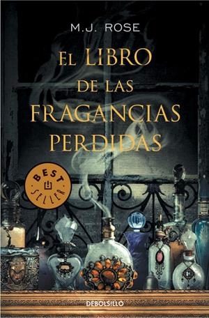 EL LIBRO DE LAS FRAGANCIAS PERDIDAS | 9788490327395 | ROSE,M. J. | Llibreria Online de Banyoles | Comprar llibres en català i castellà online