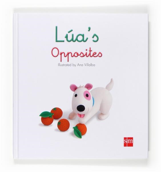 LUA'S OPPOSITES | 9788467569384 | TELLECHEA, TERESA | Llibreria Online de Banyoles | Comprar llibres en català i castellà online