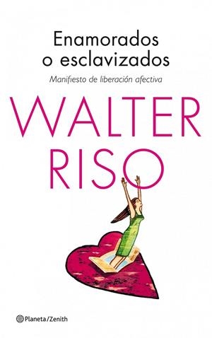 ENAMORADOS O ESCLAVIZADOS | 9788408125198 | RISO, WALTER  | Llibreria Online de Banyoles | Comprar llibres en català i castellà online