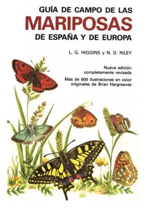 GUIA DE CAMPO DE LAS MARIPOSAS DE ESPAÑA Y DE EUROPA | 842820327x | L.G. HIGGINS/N.D. RILEY | Llibreria L'Altell - Llibreria Online de Banyoles | Comprar llibres en català i castellà online - Llibreria de Girona