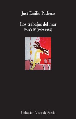 LOS TRABAJOS DEL MAR | 9788498958584 | PACHECO, JOSÉ EMILIO | Llibreria L'Altell - Llibreria Online de Banyoles | Comprar llibres en català i castellà online - Llibreria de Girona