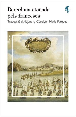 BARCELONA ATACADA PELS FRANCESOS | 9788492405732 | ANÓNIMO | Llibreria Online de Banyoles | Comprar llibres en català i castellà online