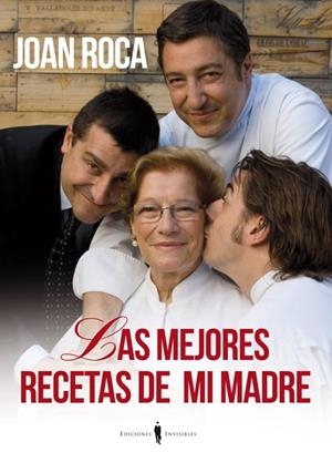LAS MEJORES RECETAS DE MI MADRE | 9788493996864 | ROCA FONTANÉ, JOAN | Llibreria Online de Banyoles | Comprar llibres en català i castellà online