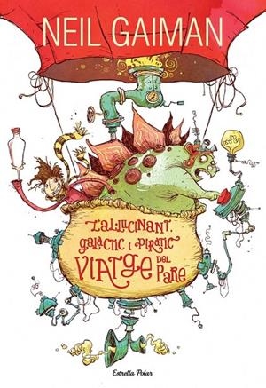 L'AL.LUCINANT, GALÀCTIC I PIRÀTIC VIATGE DEL PARE | 9788490574355 | NEIL GAIMAN | Llibreria L'Altell - Llibreria Online de Banyoles | Comprar llibres en català i castellà online - Llibreria de Girona