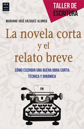 NOVELA CORTA Y EL RELATO BREVE, LA | 9788415256601 | VÁZQUEZ ALONSO, MARIANO JOSÉ | Llibreria L'Altell - Llibreria Online de Banyoles | Comprar llibres en català i castellà online - Llibreria de Girona