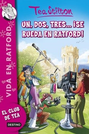 UN, DOS, TRES... ¡SE RUEDA EN RATFORD! | 9788408125099 | STILTON, TEA  | Llibreria L'Altell - Llibreria Online de Banyoles | Comprar llibres en català i castellà online - Llibreria de Girona