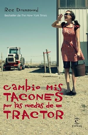 CAMBIO MIS TACONES POR LAS RUEDAS DE UN TRACTOR | 9788467041095 | DRUMMOND, REE  | Llibreria L'Altell - Llibreria Online de Banyoles | Comprar llibres en català i castellà online - Llibreria de Girona