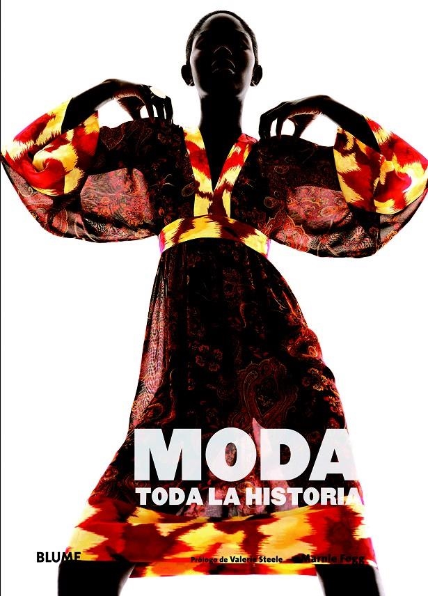MODA. TODA LA HISTORIA | 9788498017342 | FOGG, MARNIE | Llibreria L'Altell - Llibreria Online de Banyoles | Comprar llibres en català i castellà online - Llibreria de Girona