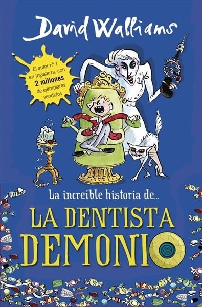 INCREÍBLE HISTORIA DE... LA DENTISTA DEMONIO, LA | 9788490431566 | WALLIAMS,DAVID | Llibreria L'Altell - Llibreria Online de Banyoles | Comprar llibres en català i castellà online - Llibreria de Girona