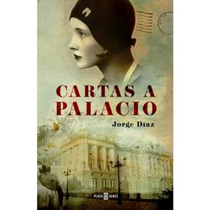 CARTAS A PALACIO | 9788401342127 | DIAZ,JORGE | Llibreria Online de Banyoles | Comprar llibres en català i castellà online