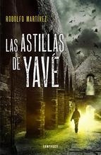 ASTILLAS DE YAVÉ, LAS | 9788415831242 | MARTINEZ,RODOLFO | Llibreria L'Altell - Llibreria Online de Banyoles | Comprar llibres en català i castellà online - Llibreria de Girona