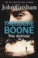 THEODORE BOONE THE ACTIVIST | 9781444763461 | GRISHAM, JOHN | Llibreria Online de Banyoles | Comprar llibres en català i castellà online