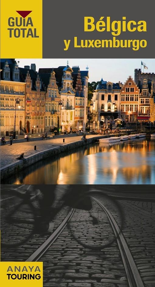 BÉLGICA Y LUXEMBURGO | 9788499355894 | TOURING EDITORE / GRUPO ANAYA | Llibreria L'Altell - Llibreria Online de Banyoles | Comprar llibres en català i castellà online - Llibreria de Girona