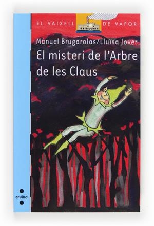 C-VVB.189 EL MISTERI DE L'ARBRE DE LES C | 9788466134132 | BRUGAROLAS I MASLLORENS, MANUEL | Llibreria L'Altell - Llibreria Online de Banyoles | Comprar llibres en català i castellà online - Llibreria de Girona