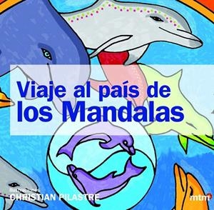 VIAJE AL PAÍS DE LOS MANDALAS | 9788415278580 | PILASTRE, CHRISTIAN | Llibreria Online de Banyoles | Comprar llibres en català i castellà online