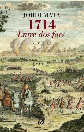1714. ENTRE DOS FOCS | 9788429772814 | MATA VIADIU, JORDI  | Llibreria L'Altell - Llibreria Online de Banyoles | Comprar llibres en català i castellà online - Llibreria de Girona