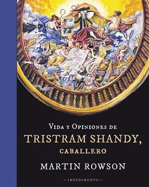 VIDA Y OPINIONES DE TRISTRAM SHANDY, CABALLERO | 9788415979166 | ROWSON, MARTIN | Llibreria Online de Banyoles | Comprar llibres en català i castellà online
