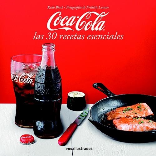 COCA-COLA. 30 RECETAS ESENCIALES | 9788499187358 | VARIOS AUTORES | Llibreria L'Altell - Llibreria Online de Banyoles | Comprar llibres en català i castellà online - Llibreria de Girona