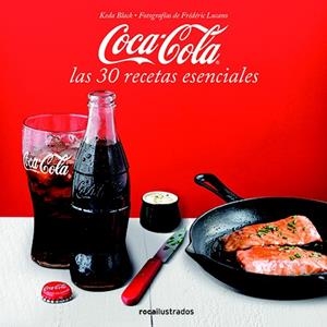 COCA-COLA. 30 RECETAS ESENCIALES | 9788499187358 | VARIOS AUTORES | Llibreria Online de Banyoles | Comprar llibres en català i castellà online