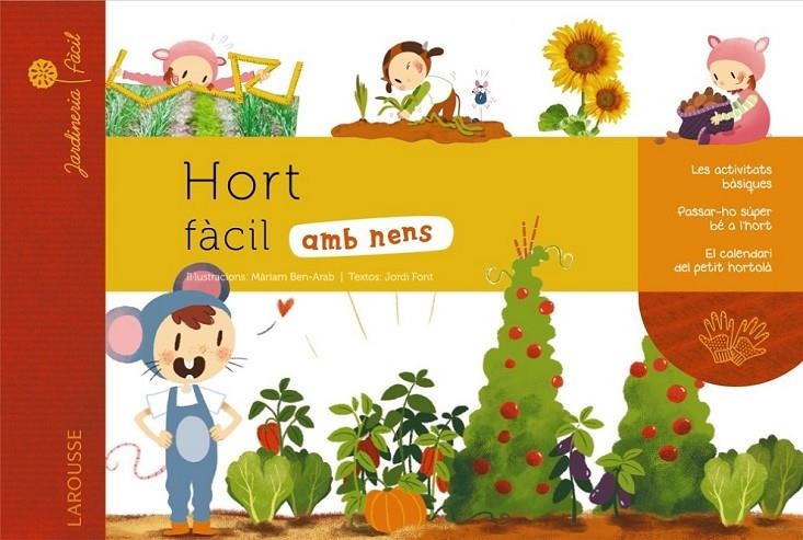 HORT FÀCIL AMB NENS | 9788415785910 | LAROUSSE EDITORIAL | Llibreria Online de Banyoles | Comprar llibres en català i castellà online
