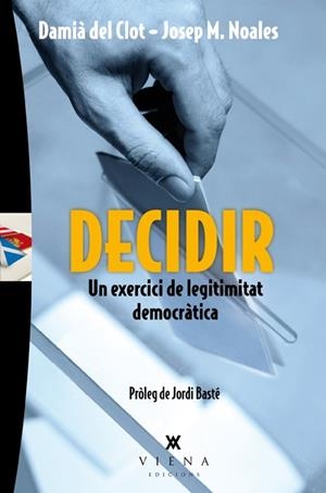 DECIDIR | 9788483307793 | DEL CLOT I TRIAS, DAMIÀ/NOALES I TINTORÉ, JOSEP M. | Llibreria L'Altell - Llibreria Online de Banyoles | Comprar llibres en català i castellà online - Llibreria de Girona