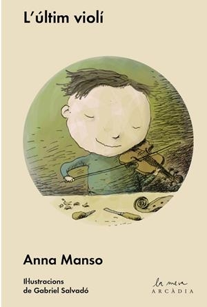 ÚLTIM VIOLÍ, L' | 9788493826253 | MANSO, ANNA | Llibreria L'Altell - Llibreria Online de Banyoles | Comprar llibres en català i castellà online - Llibreria de Girona