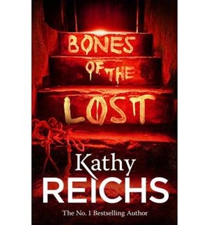 BONES OF THE LOST | 9780099558064 | KATY, REICHS  | Llibreria Online de Banyoles | Comprar llibres en català i castellà online