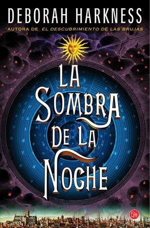 SOMBRA DE LA NOCHE, LA (BOLSILLO) | 9788466327886 | HARKNESS, DEBORAH | Llibreria L'Altell - Llibreria Online de Banyoles | Comprar llibres en català i castellà online - Llibreria de Girona