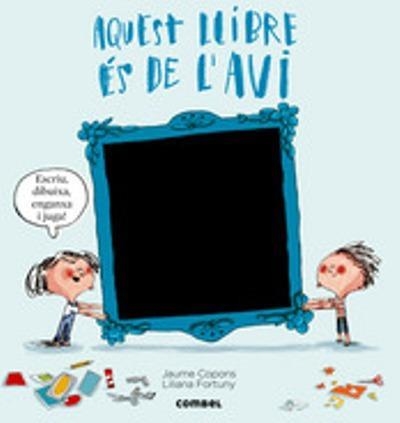 AQUEST LLIBRE ÉS DE L'AVI | 9788498258943 | COPONS, JAUME / FORTUNY, LILIANA | Llibreria Online de Banyoles | Comprar llibres en català i castellà online
