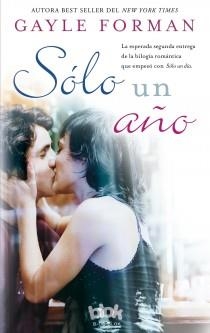 SÓLO UN AÑO | 9788415579328 | FORMAN, GAYLE | Llibreria L'Altell - Llibreria Online de Banyoles | Comprar llibres en català i castellà online - Llibreria de Girona