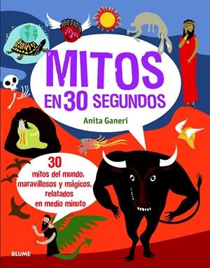 MITOS EN 30 SEGUNDOS | 9788498017434 | GANERI, ANITA | Llibreria L'Altell - Llibreria Online de Banyoles | Comprar llibres en català i castellà online - Llibreria de Girona