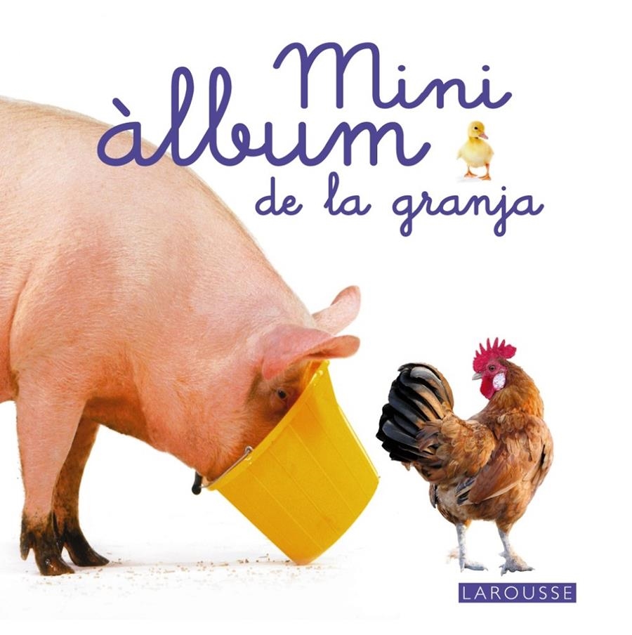 MINI ÀLBUM LAROUSSE DE LA GRANJA (CATALÀ) | 9788415785491 | LAROUSSE EDITORIAL | Llibreria Online de Banyoles | Comprar llibres en català i castellà online