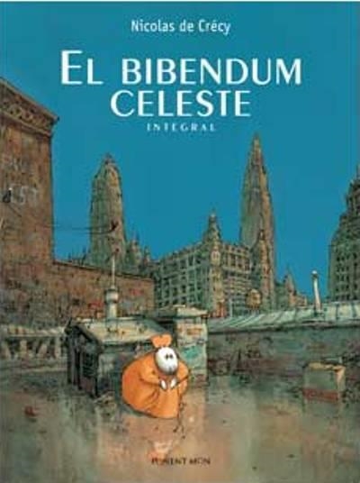 BIBENDUM CELESTE INTEGRAL, EL | 9781908007186 | DE CRÉCY, NICOLAS  | Llibreria L'Altell - Llibreria Online de Banyoles | Comprar llibres en català i castellà online - Llibreria de Girona