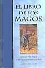 LIBRO DE LOS MAGOS: MAGIA PRACTICA Y ANTIGUAS TRADICIONES, EL | 9788441413443 | ADAMS, ANTON / ADAMS, MINA | Llibreria Online de Banyoles | Comprar llibres en català i castellà online