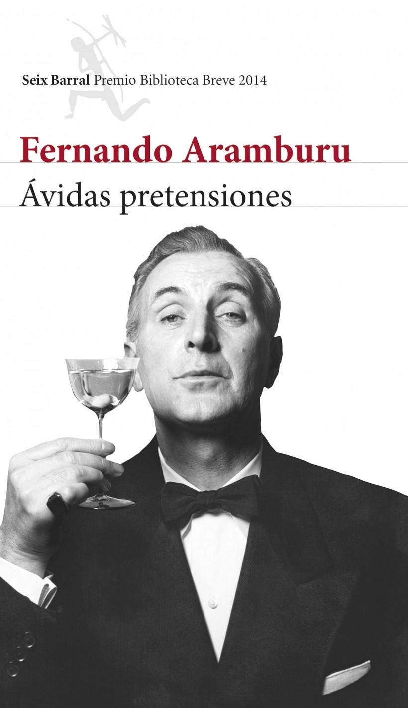 ÁVIDAS PRETENSIONES | 9788432222597 | ARAMBURU, FERNANDO  | Llibreria L'Altell - Llibreria Online de Banyoles | Comprar llibres en català i castellà online - Llibreria de Girona