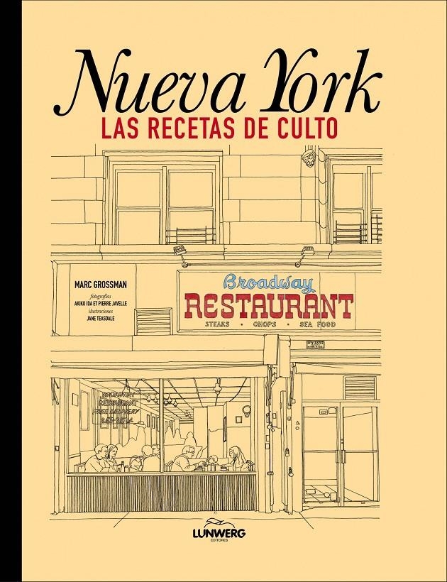 NUEVA YORK. LAS RECETAS DE CULTO | 9788415888031 | GROSSMAN, MARC  | Llibreria L'Altell - Llibreria Online de Banyoles | Comprar llibres en català i castellà online - Llibreria de Girona