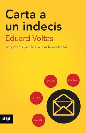 CARTA A UN INDECÍS | 9788415642985 | VOLTAS POLL, EDUARD | Llibreria Online de Banyoles | Comprar llibres en català i castellà online