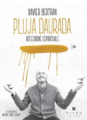 PLUJA DAURADA | 9788483307786 | BERTRAN SOLÉ, XAVIER | Llibreria Online de Banyoles | Comprar llibres en català i castellà online
