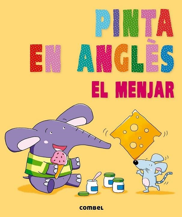 PINTA EN ANGLÈS. EL MENJAR | 9788498258882 | Llibreria Online de Banyoles | Comprar llibres en català i castellà online