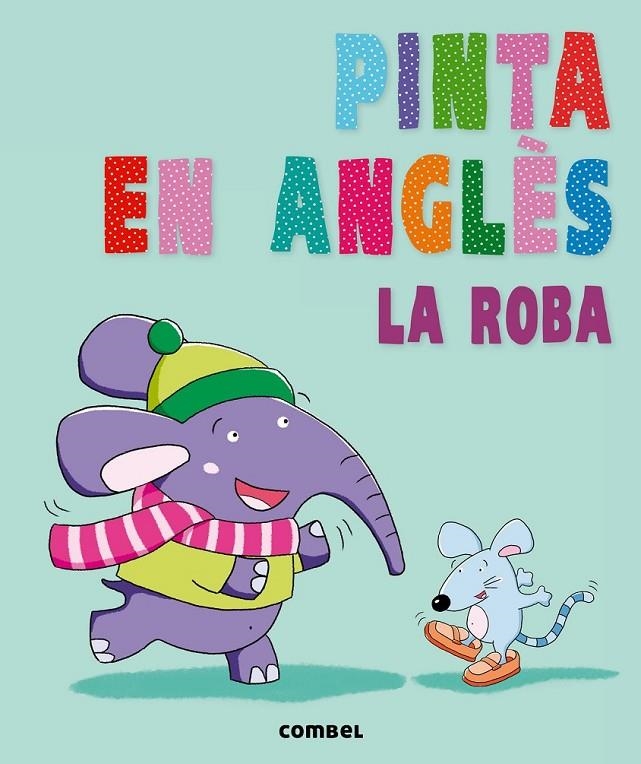 PINTA EN ANGLÈS. LA ROBA | 9788498258905 | Llibreria Online de Banyoles | Comprar llibres en català i castellà online