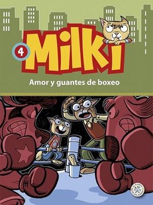 MILKI. AMOR Y GUANTES DE BOXEO | 9788427135642 | ZIRONI, GIUSEPPE | Llibreria Online de Banyoles | Comprar llibres en català i castellà online