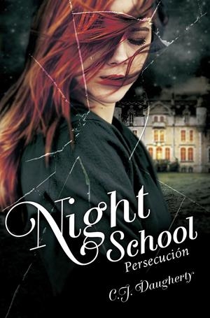 NIGHT SCHOOL II. PERSECUCIÓN | 9788420416663 | DAUGHERTY, C. J. | Llibreria Online de Banyoles | Comprar llibres en català i castellà online